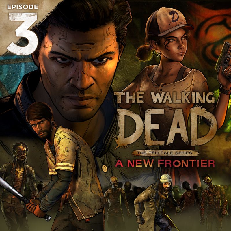 The Walking Dead: A New Frontier - Episode 3 (2017) Ad Blurbs - MobyGames - The Walking Dead Game A New Frontier