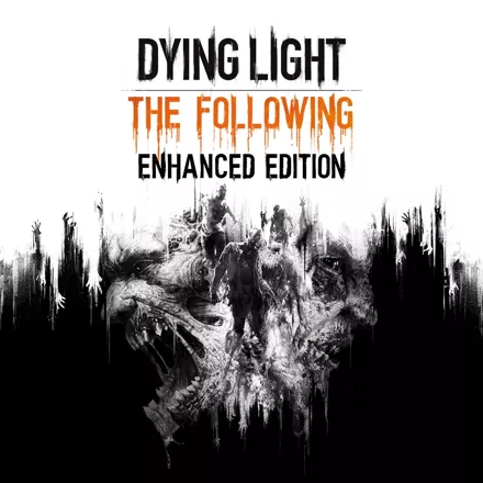 Dying Light: The Following - Enhanced Edition PlayStation 4 Front Cover