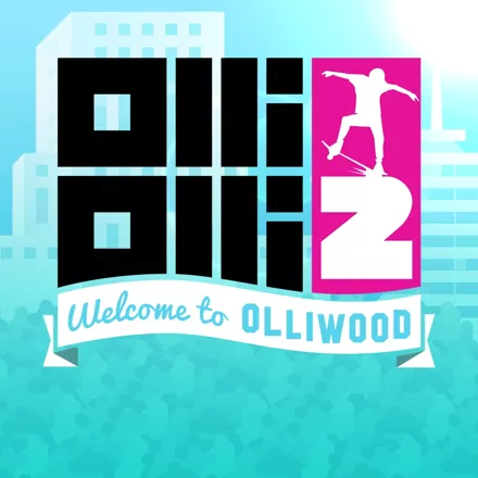 OlliOlli2: Welcome to Olliwood PlayStation 4 Front Cover