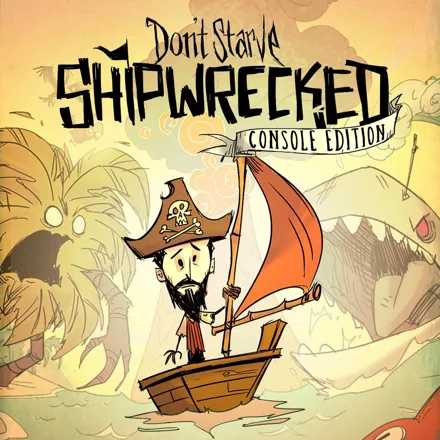 Don&#x27;t Starve: Shipwrecked PlayStation 4 Front Cover