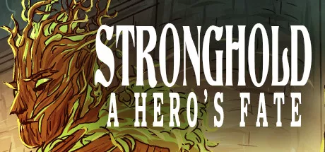 Stronghold: A Hero&#x27;s Fate Linux Front Cover