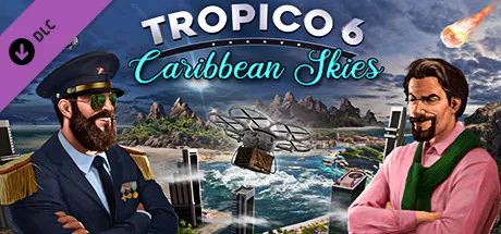 Tropico 6: Caribbean Skies Linux Front Cover