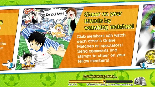Captain Tsubasa: Dream Team Android Downloading Data - Cheer on your friends by watching matches
