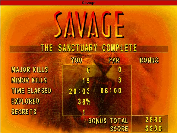 Savage: The Ultimate Quest for Survival Windows 3.x The Sanctuary completed.