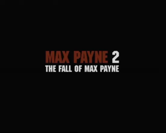 Max Payne 2: The Fall of Max Payne PlayStation 2 Main Title
