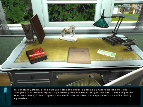 Nancy Drew: Danger by Design Windows When starting a new game, you will have the opportunity to dig around Nancy&#x27;s own room and her desk.