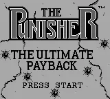 The Punisher: The Ultimate Payback! Game Boy Title screen