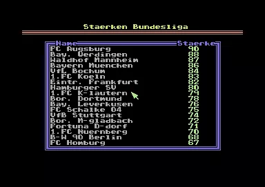 Bundesliga Manager Commodore 64 You can access a ranking of each team&#x27;s strength.