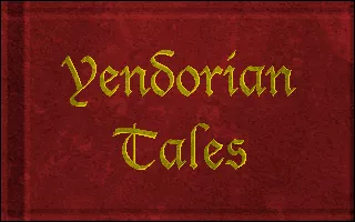 Yendorian Tales: The Tyrants of Thaine DOS Title Screen