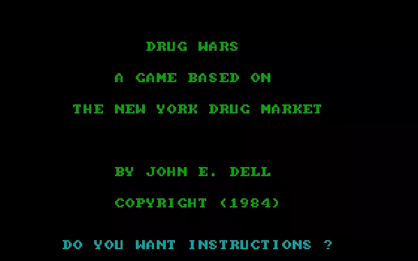 Drug Wars: A Game Based on the New York Drug Market DOS Title screen