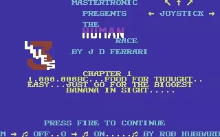 The Human Race Commodore 64 The game is about to start. Level 1 ia 1,000,000 years BC. This screen is redisplayed whenever the player loses one of their three lives with the number of lives decreasing at each showing