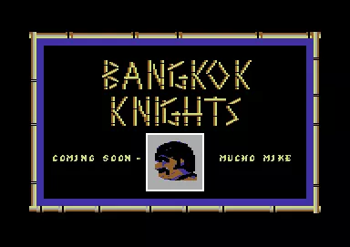 Bangkok Knights Commodore 64 Mucho Mike preview screen