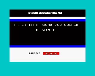 BBC Mastermind ZX Spectrum Well done Bruce, you scored six points!