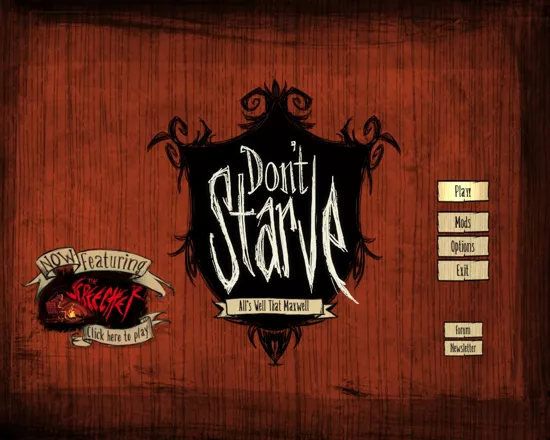 Don&#x27;t Starve Windows Main menu - This screen usually changes with each new update, sometimes signifying a graphical presentation of the latest major update and highlighted mod.