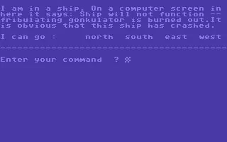 Journey to the Center of the Earth Adventure Commodore PET/CBM When the game opens, we find that the ship&#x27;s fribulating gonkulator has burned out. How awful!