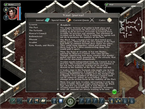Avadon: The Black Fortress Windows Elaborate lore background is presented in the Codex section of your journal. Reading books found on pedestals adds new journal entries as the game progresses.
