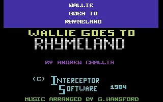 Wallie Goes to Rhymeland Commodore 64 Title Screen.