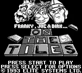 Franky, Joe &#x26; Dirk: On the Tiles Game Boy Title screen